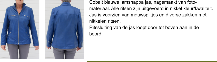 Cobalt blauwe lamsnappa jas, nagemaakt van foto- materiaal. Alle ritsen zijn uitgevoerd in nikkel kleur/kwaliteit. Jas is voorzien van mouwsplitjes en diverse zakken met nikkelen ritsen. Ritssluiting van de jas loopt door tot boven aan in de boord.